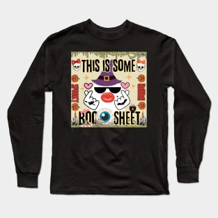 This is some boo sheet Long Sleeve T-Shirt